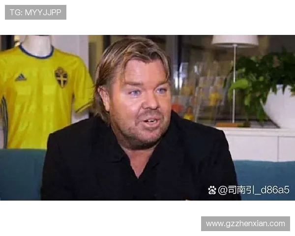 前瑞典国脚布洛林退役原因揭秘感到无趣曾获金球奖第四名